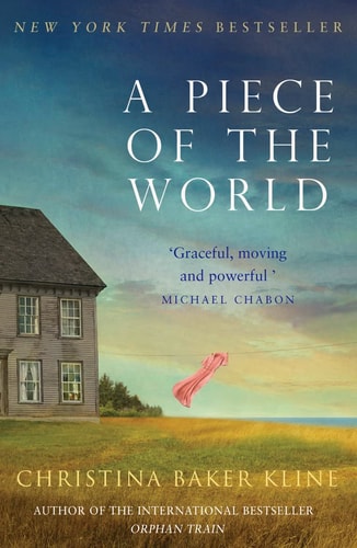 A Piece of the World — Christina Baker Kline