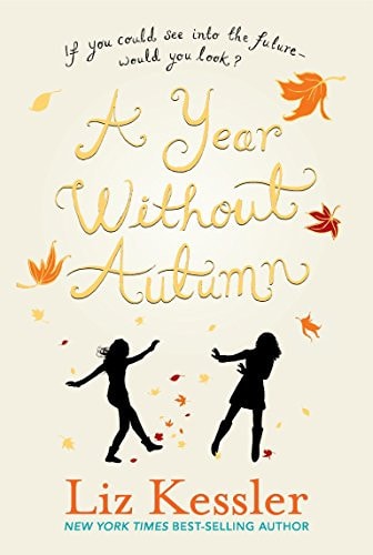 A Year Without Autumn — Liz Kessler