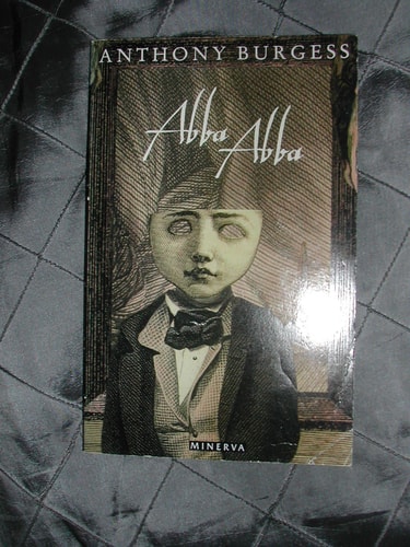 Abba Abba — Anthony Burgess
