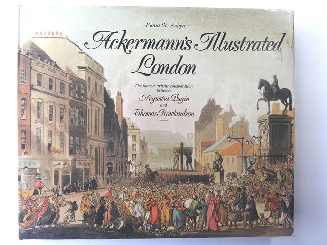 Ackermann’s Illustrated London — Fiona St. Aubyn