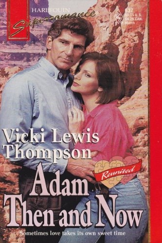 Adam Then and Now — Vicki Lewis Thompson