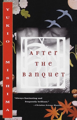 After the Banquet — Yukio Mishima