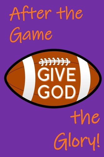 After the Game, Give God the Glory! After-Game Interviews – Faith, Football, and Glorifying God — Paul L. Slater