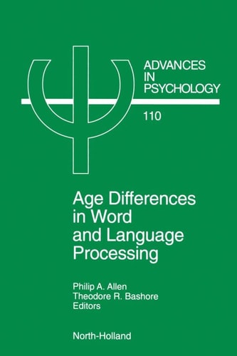 Age Differences in Word and Language Processing — Allen, P.A.