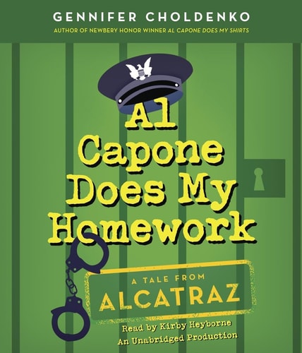 Al Capone Does My Homework (Tales from Alcatraz) — Gennifer Choldenko