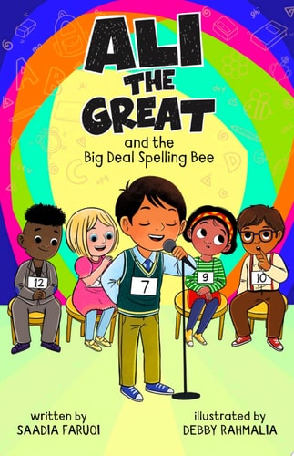 Ali the Great and the Big Deal Spelling Bee — Saadia Faruqi