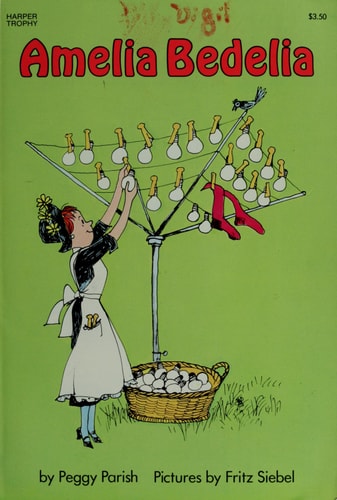 Amelia Bedelia — Peggy Parish