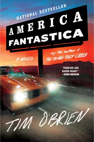 America Fantastica A Novel — Tim O’Brien