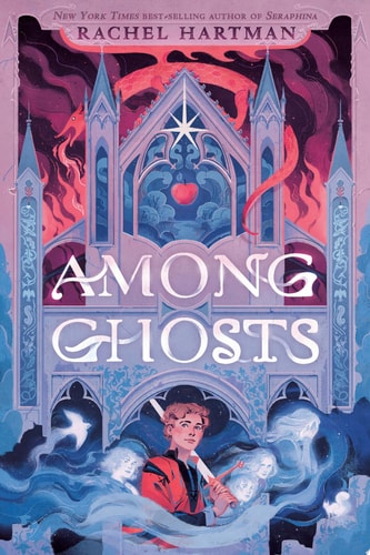 Among Ghosts — Rachel Hartman