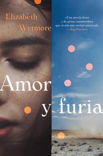 Amor y furia — Elizabeth Wetmore