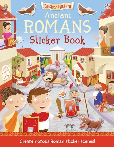 Ancient Romans Sticker Book Create Riotous Roman Sticker Scenes! — Joshua George