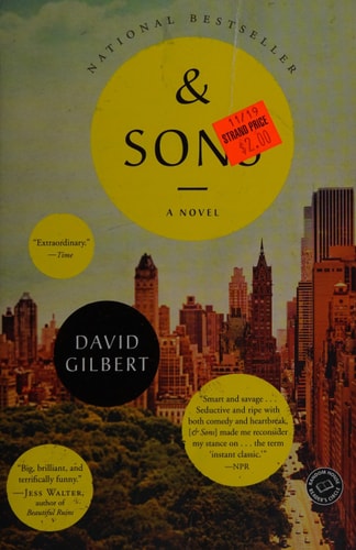 And Sons A Novel — David Gilbert