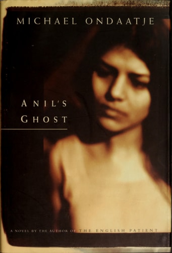 Anil’s Ghost — Michael Ondaatje