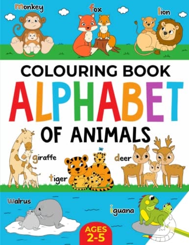 Animal Colouring Book for Children Alphabet of Animals: Age 2-5 — Fairywren Publishing
