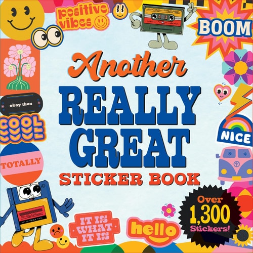 Another Really Great Sticker Book (over 1,300 Stickers!) — unknown author