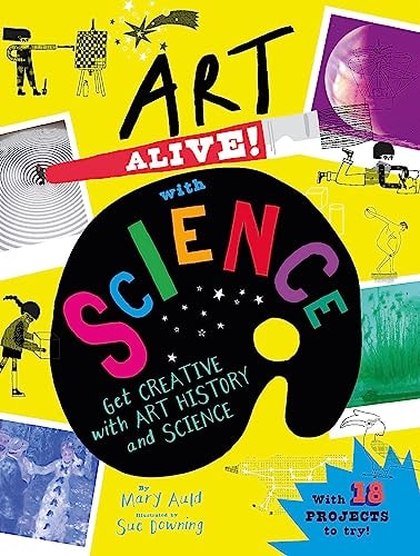 Art Alive! with Science — Mary Auld
