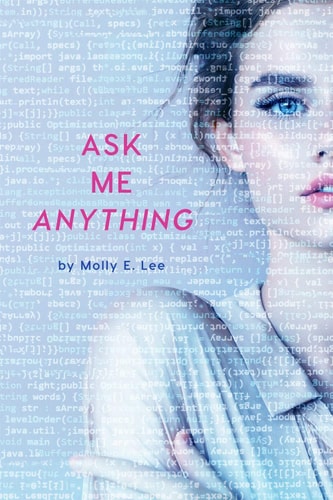 Ask Me Anything — Molly E. Lee