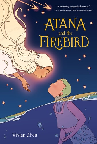 Atana and the Firebird — Vivian Zhou