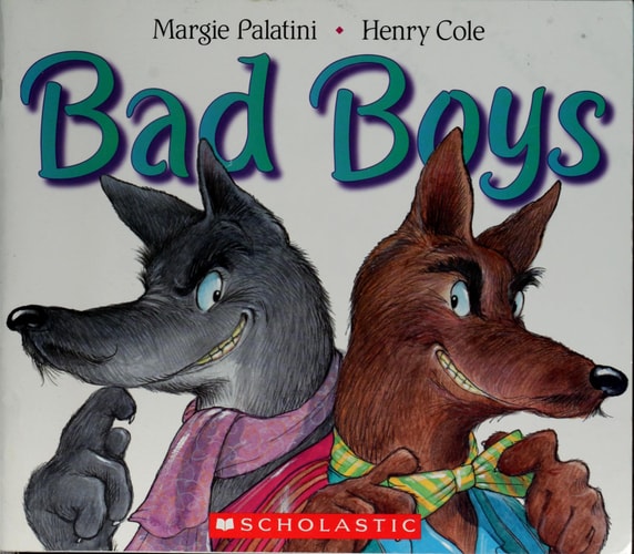 Bad Boys — Margie Palatini