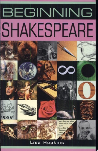 Beginning Shakespeare — Lisa Hopkins