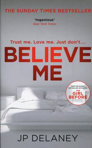 Believe Me — JP. Delaney