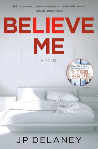Believe Me — JP Delaney
