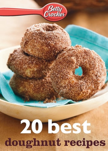 Betty Crocker 20 Best Doughnut Recipes — Betty Crocker