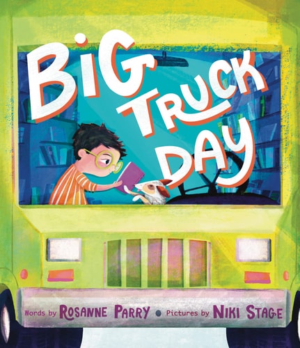 Big Truck Day — Rosanne Parry