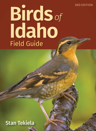 Birds of Idaho Field Guide — Stan Tekiela