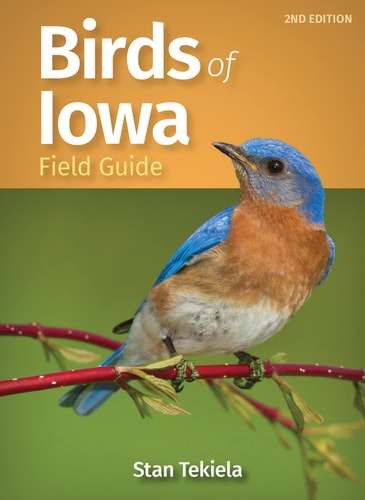 Birds of Iowa Field Guide — Stan Tekiela