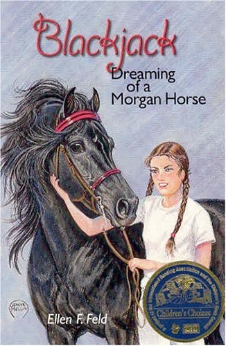 Blackjack Dreaming of a Morgan Horse — Ellen F. Feld