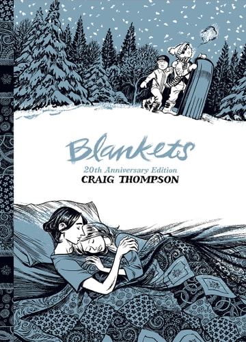 Blankets 20th Anniversary Edition — Craig Thompson