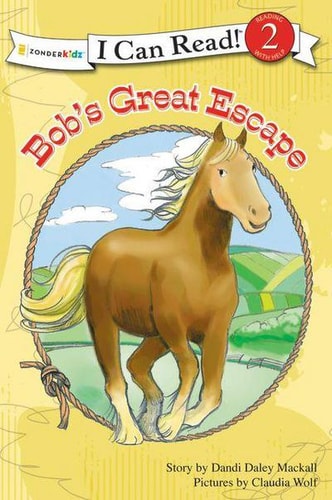 Bob’s Great Escape — Dandi Daley Mackall