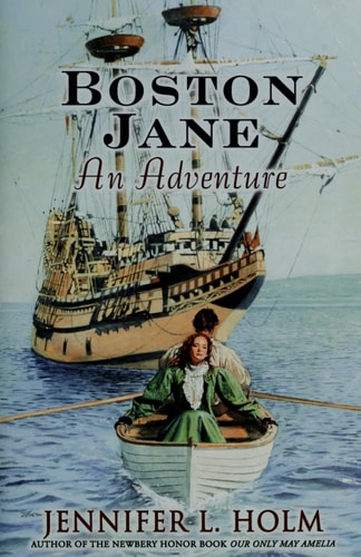 Boston Jane Series: An Adventure — Jennifer L. Holm