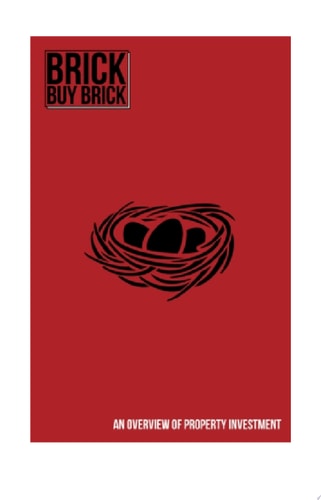 Brick Buy Brick – Book One An Overview of Property Investing — Tigrent Learning UK Limited