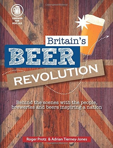 Britain’s Beer Revolution — Roger Protz
