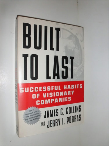 Built to Last Successful Habits of Visionary Companies — James Charles Collins