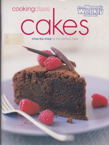 Cakes Cooking Class — Australian Women’s Weekly