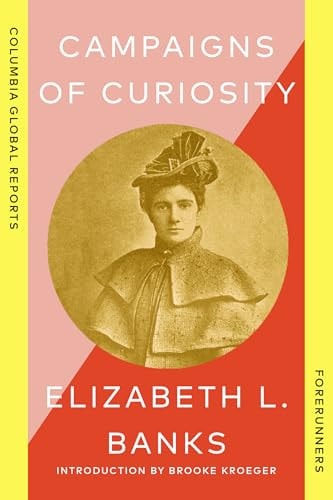 Campaigns of Curiosity — Elizabeth L. Banks