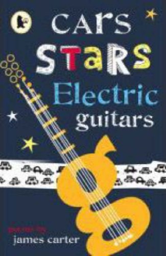 Cars Stars Electric Guitars — James Carter