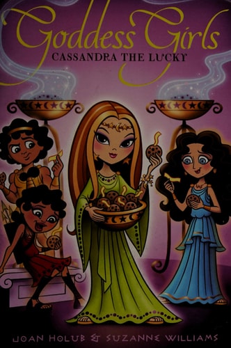 Cassandra the Lucky — Joan Holub