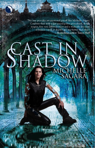 Cast In Shadow — Michelle Sagara