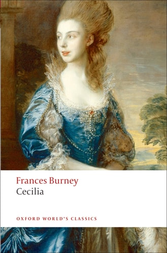 Cecilia, or Memoirs of an Heiress (Oxford World’s Classics) — Frances Burney