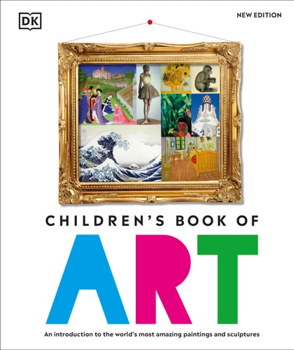 Children’s Book of Art — Dorling Kindersley Ltd. (COR)