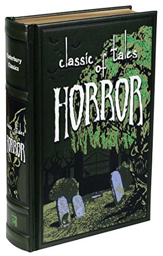 Classic Tales of Horror — Editors of Canterbury Classics