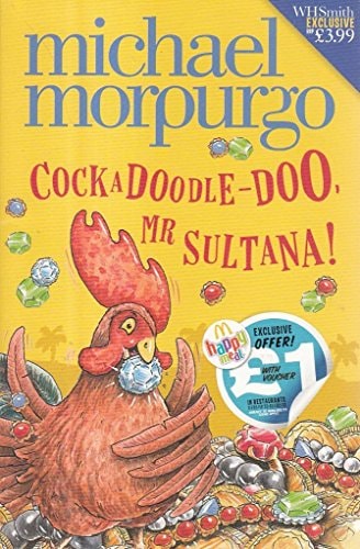 Cockadoodle-Doo, Mr Sultana! — Michael Morpurgo