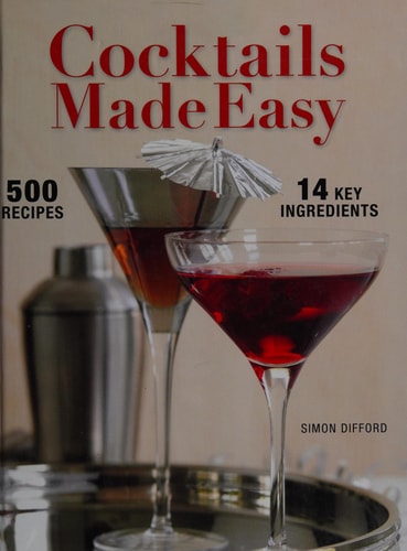 Cocktails Made Easy — Simon Difford