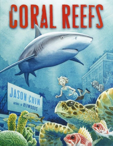 Coral Reefs — Jason Chin