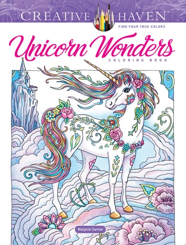 Creative Haven Unicorn Wonders Coloring Book — Marjorie Sarnat