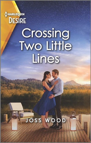 Crossing Two Little Lines A Flirty Pregnancy Romance — Joss Wood
